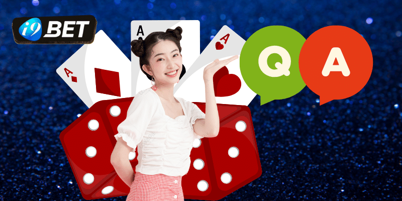 Q&A giải đáp thắc mắc về vấn đề đăng nhập i9bet casino cực kỳ hữu ích 