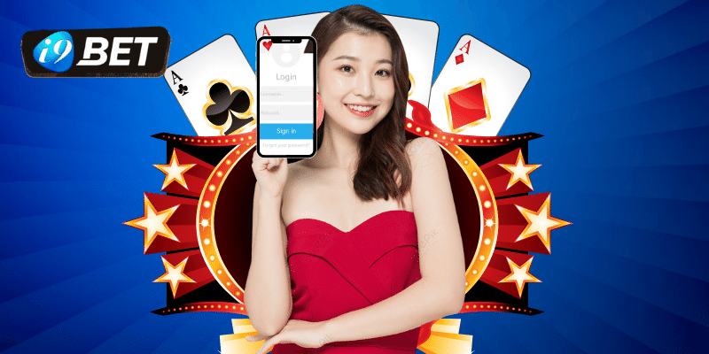 Đăng nhập i9bet casino qua app giải trí mọi lúc mọi nơi 