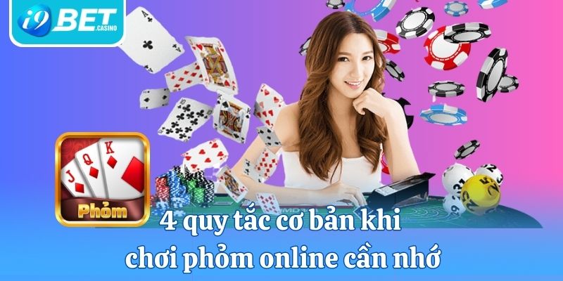 4 quy tắc cơ bản khi chơi phỏm online cần nhớ